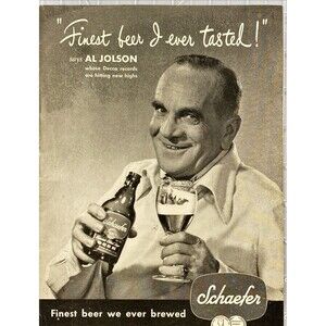 Schaefer Beer "Al Jolson: 1st Beer I Ever Tasted" Vintage Print Ad 1940-50's